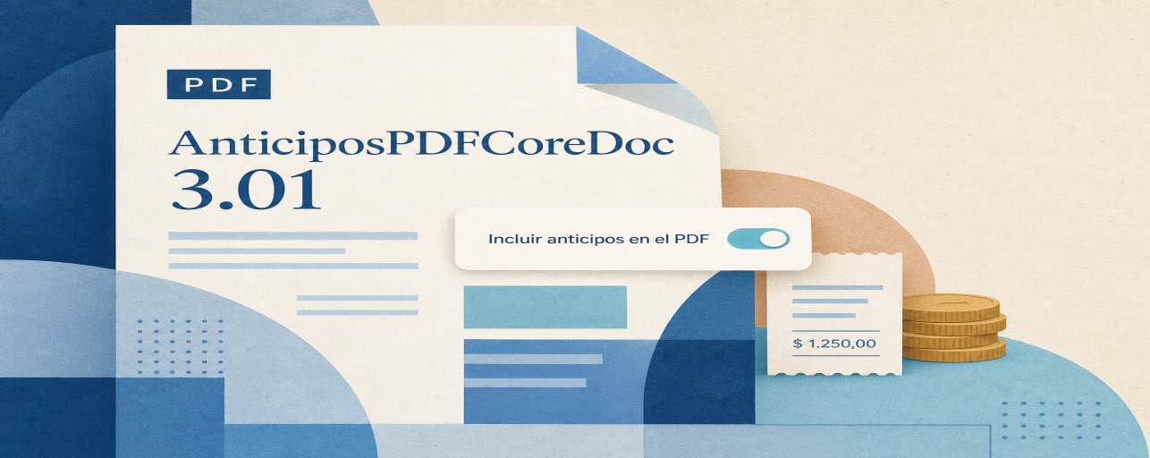 Ya disponible AnticiposPDFCoreDoc 3.01